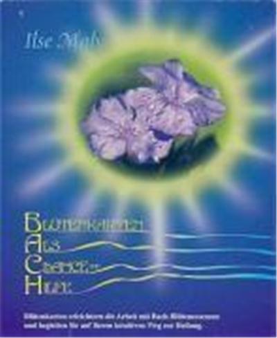 Bachblüten-Karten. Blütenkarten als Chance und Hilfe