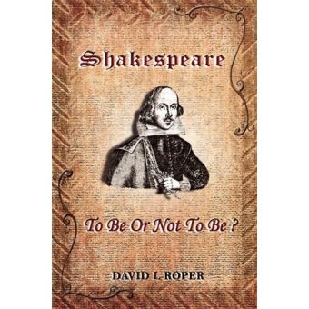 Shakespeare: To Be or Not to Be? - [Livre en VO] - 1