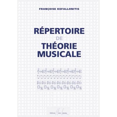 Méthodes et pédagogie LEMOINE KEFALLONITIS FRANÇOISE - RÉPERTOIRE DE THÉORIE Théorie - harmonie