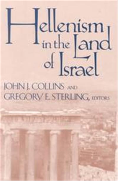 Hellenism in the Land of Israel, Christianity and Judaism in Antiquity