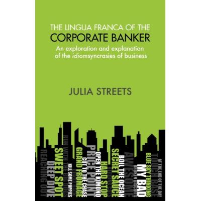 The Lingua Franca Of The Corporate Banker
