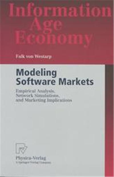 Modeling Software Markets, Information Age Economy