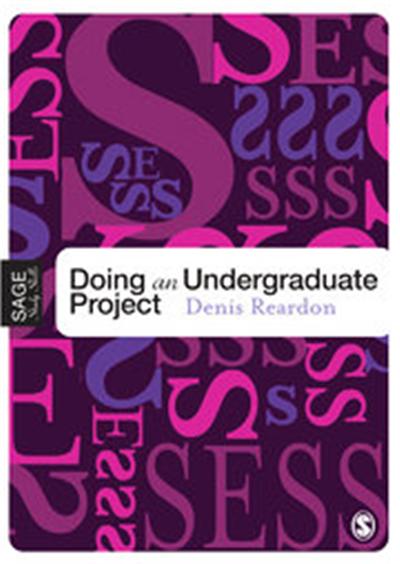 Doing an Undergraduate Project, Sage Essential Study Skills Series