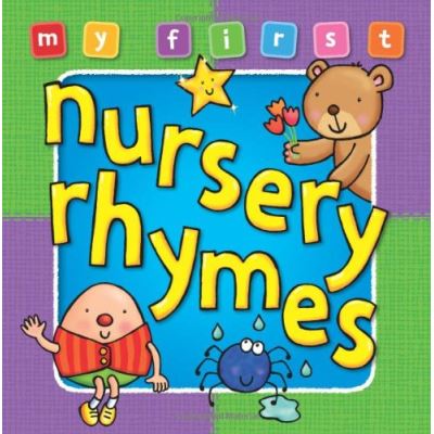Nursery Rhymes (My First Baby Books Deluxe Edt)