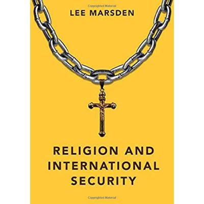 Religion and International Security (Dimensions of Security) - [Version Originale]