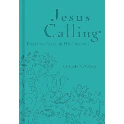 Jesus Calling - Deluxe Edition Teal Cover: Enjoying Peace in His Presence - [Version Originale]