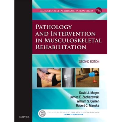 Pathology And Intervention In Musculoskeletal Rehabilitation, 2E (Hardcover)