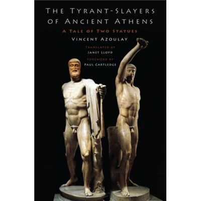 Tyrant Slayers Of Ancient Athens