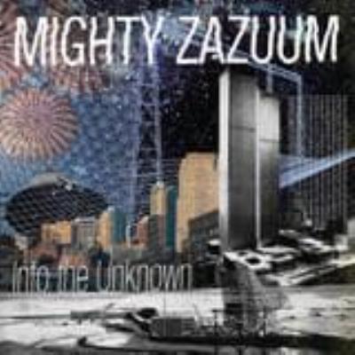 Into The Unknown (Col) - Mighty Zazuum