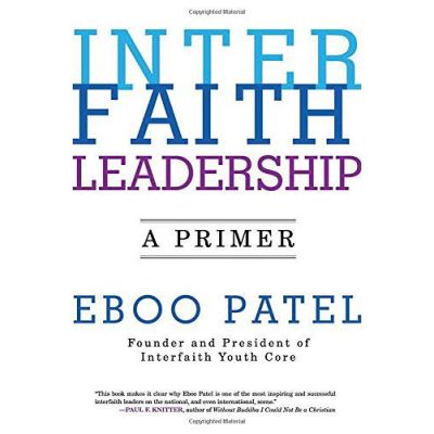 Interfaith Leadership: A Primer - [Version Originale]