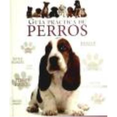 Guia Practica De Los Perros - LU