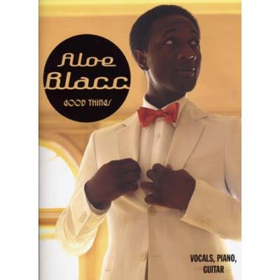 Partitions variété, pop, rock... UNIVERSAL MUSIC PUBLISHING ALOE BLACC - GOOD THINGS - PVG TAB Piano voix guitare