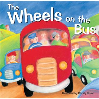 The Wheels On The Bus (20 Favourite Nursery Rhymes - Illustrated By Wendy  Straw) (Paperback)