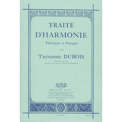 Méthodes et pédagogie LEDUC DUBOIS THEODORE - TRAITE D'HARMONIE, THÉORIQUE ET PRATIQUE Théorie - harmonie