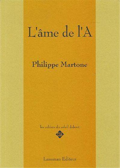 l'âme de l'A