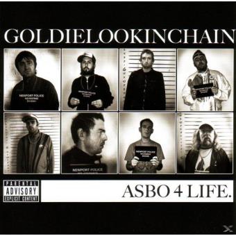 Goldie Lookin Chain-Asbo 4 Life - 1