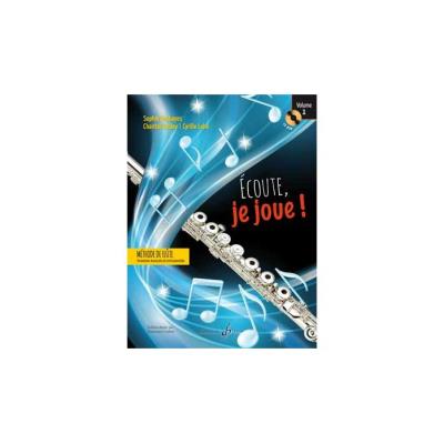 Méthodes et pédagogie BILLAUDOT FESSART J.M., BOULAY CH., LEHN C. - ECOUTE, JE JOUE - FLUTE Flute