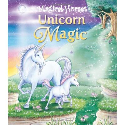Unicorn Magic (Magical Horses)