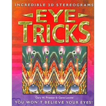 Eye Tricks: You Won't Believe Your Eyes Gene Levine - broché - Gene