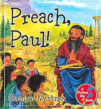 Preach, Paul!, Follow Me Series
