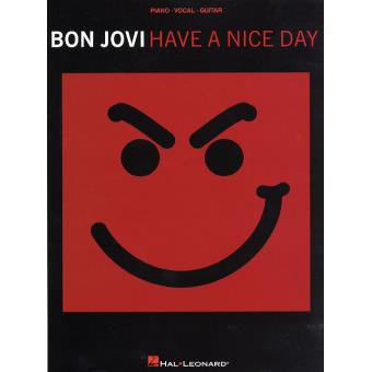 Bon Jovi - Have a Nice Day (PVG) - Paperback - 2006 - 1