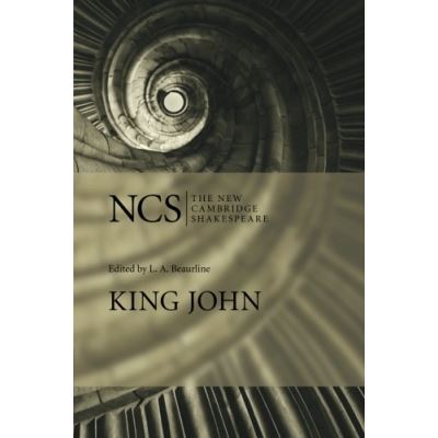 King John, New Cambridge Shakespeare Series