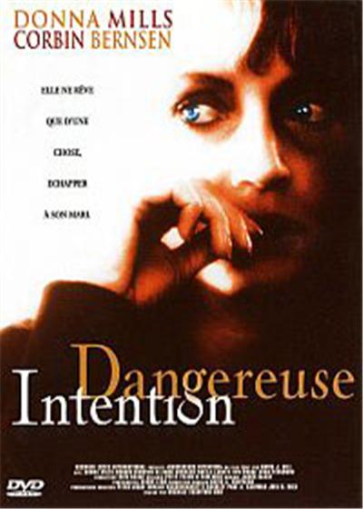 Dangereuse intention