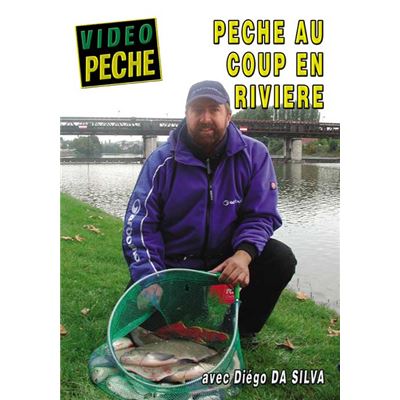 Pêche au coup en rivière avec Diégo Da Silva - DVD Documentaire - PECHE AU COUP - Vidéotel