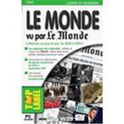 Le Monde Vu Par Le Monde : L' Histoire Au Jour Le Jour De 1939 À 1999