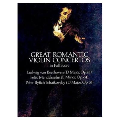 GREAT ROMANTIC VIOLIN CONCERTOS IN FULL SCORE