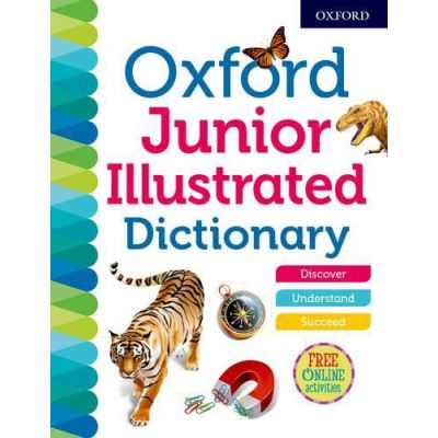 Oxford Junior Illustrated Dictionary (Oxford Dictionaries) - [Version Originale]