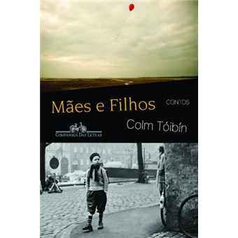 Mães E Filhos Colm Tóibín - Cartonado - Colm Tóibín - Compra Livros na