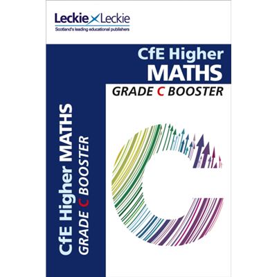 Cfe Higher Maths Grade Booster (Grade Booster) (Paperback)