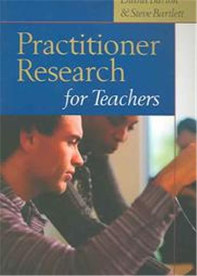 Practitioner Research For Teachers