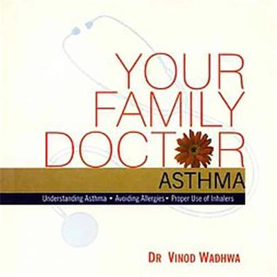 Your Family Doctor Asthma, Your Family Doctor