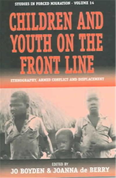 Children And Youth On The Front Line, STUDIES IN FORCED MIGRATION