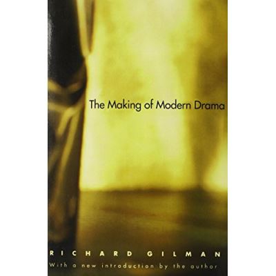 The Making of Modern Drama