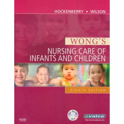 Wong's Nursing Care Of Infants And Children, Wongs Nursing Care Of ...