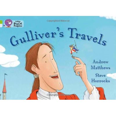 Collins Big Cat Progress - Gulliver's Travels: Band 11 Lime/Band 17 Diamond - [Version Originale]