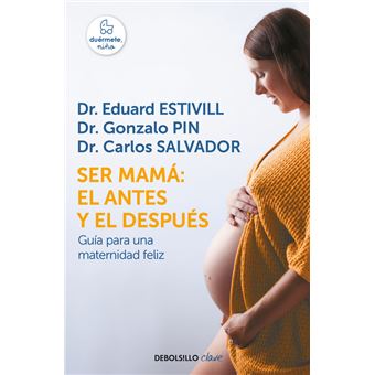 Ser mama-el antes y el despues