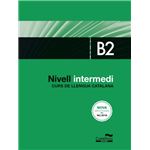 Nivell Intermedi. B2. Curs de llengua catalana