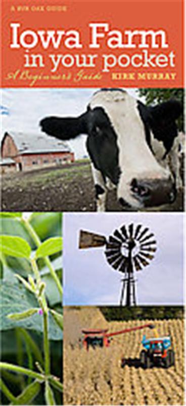 Iowa Farm in Your Pocket, Bur Oak Guide