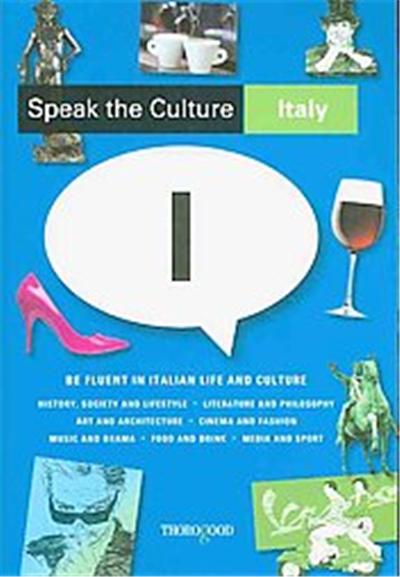 Speak the Culture! Italy, Speak the Culture