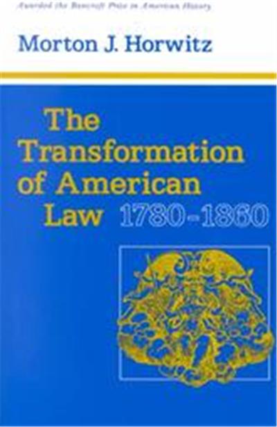 Transformation of American Law, 1780-1860