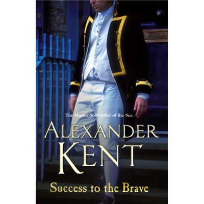 Success To The Brave (Richard Bolitho) (Paperback)
