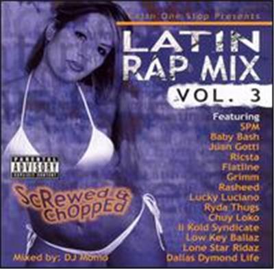 Latin Rap Mix, Vol. 3: Screwed and Chopped