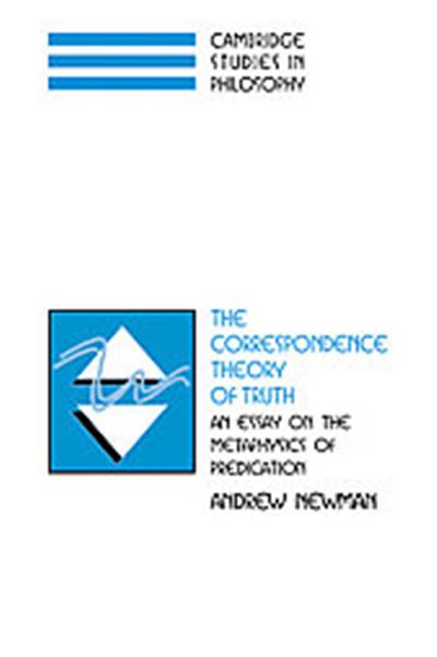 The Correspondence Theory of Truth, Cambridge Studies in Philosophy