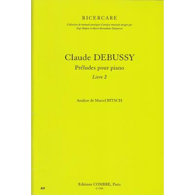 Bitsch marcel - ricercare - debussy preludes pour piano livre 2-Combre