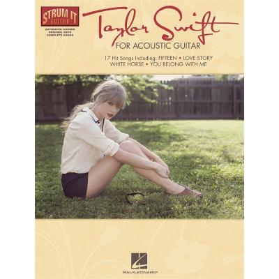 Partitions variété, pop, rock... HAL LEONARD SWIFT TAYLOR FOR ACOUSTIC GUITAR STRUM IT - MELODY LINE, LYRICS AND CHORDS Piano voix guitare
