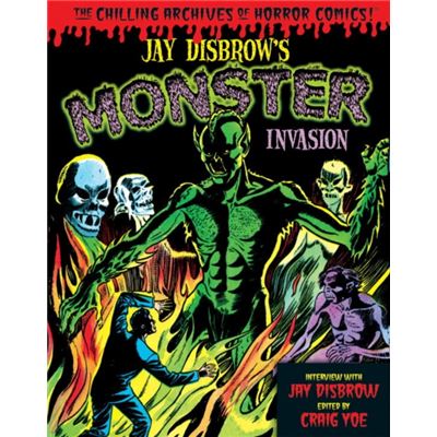 Jay Disbrows Monster Invasion